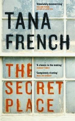 THE SECRET PLACE | 9781444755602 | FRENCH, TANA | Llibreria L'Odissea - Libreria Online de Vilafranca del Penedès - Comprar libros