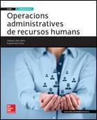 OPERACIONS ADMINISTRATIVES DE RECURSOS HUMANS. GRAU MITJÀ | 9788448196301 | LÓPEZ BARRA, SOLEDAD/RUIZ OTERO, EUGENIO | Llibreria Online de Vilafranca del Penedès | Comprar llibres en català