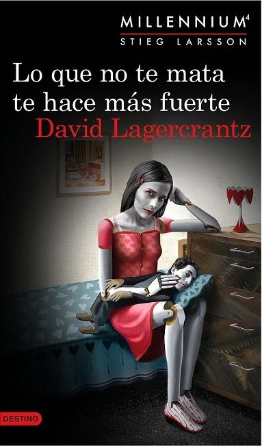 LO QUE NO TE MATA TE HACE MÁS FUERTE (SERIE MILLENNIUM 4) | 9788423349784 | LAGERCRANTZ, DAVID  | Llibreria L'Odissea - Libreria Online de Vilafranca del Penedès - Comprar libros