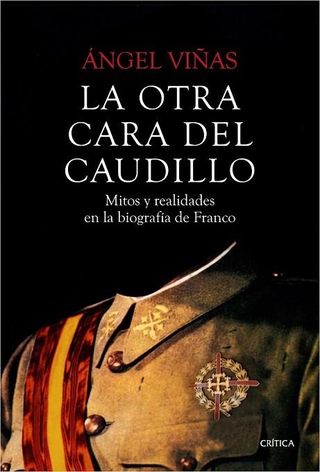 LA OTRA CARA DEL CAUDILLO | 9788498928631 | VIÑAS, ÁNGEL  | Llibreria Online de Vilafranca del Penedès | Comprar llibres en català