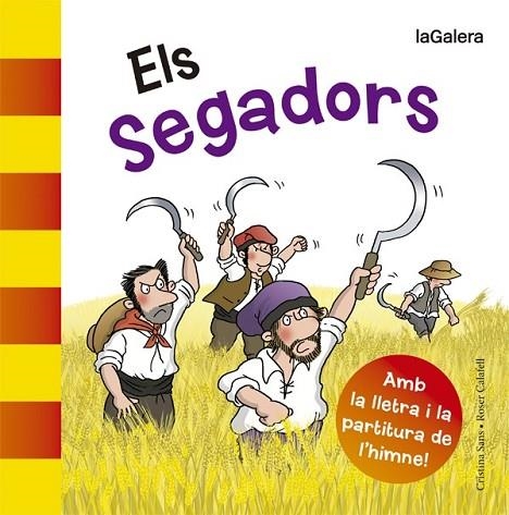 ELS SEGADORS | 9788424654580 | SANS, CRISTINA / CALAFELL, ROSER | Llibreria Online de Vilafranca del Penedès | Comprar llibres en català