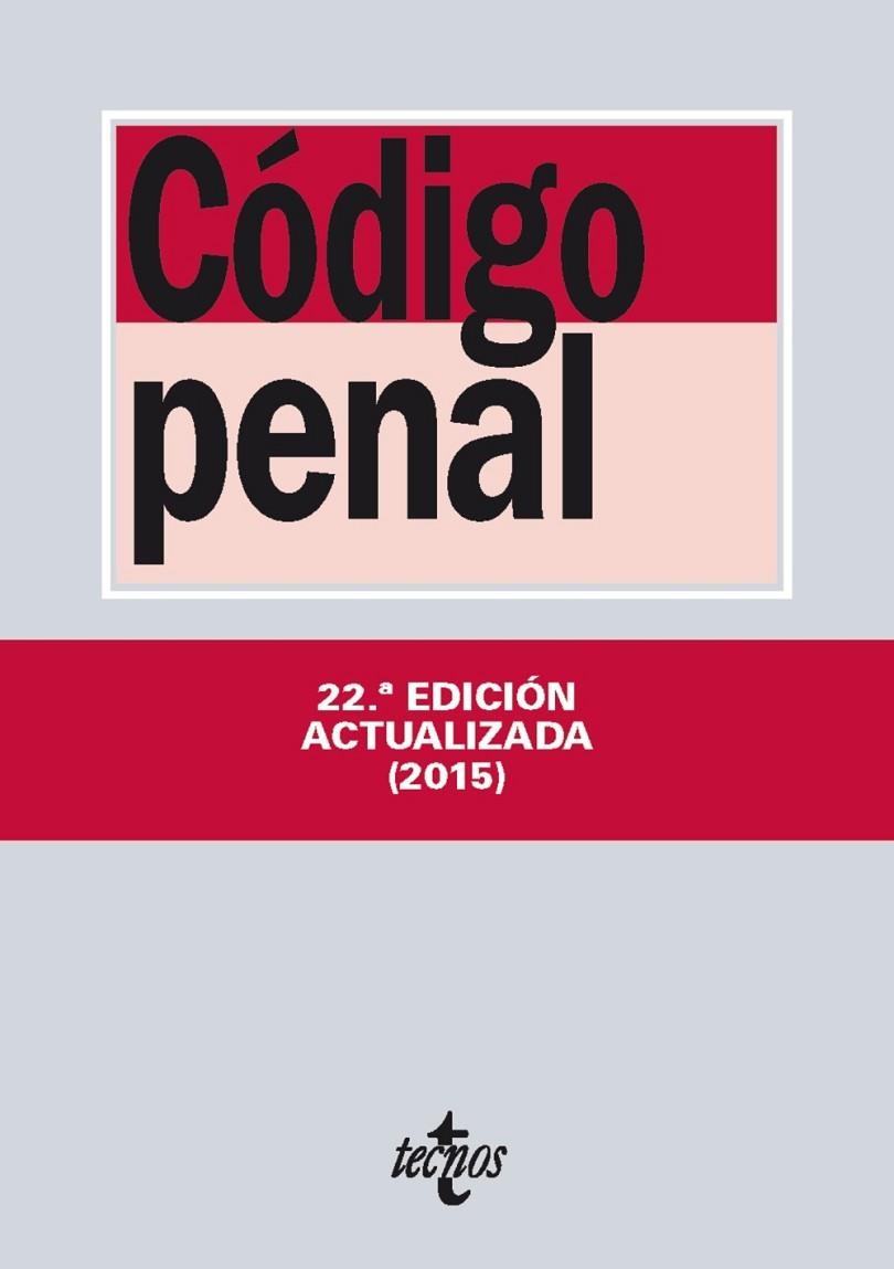 CÓDIGO PENAL (2015) | 9788430966707 | EDITORIAL TECNOS | Llibreria Online de Vilafranca del Penedès | Comprar llibres en català