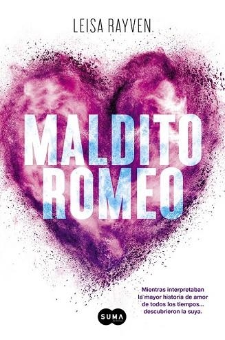 MALDITO ROMEO | 9788483659243 | RAYVEN, LEISA | Llibreria Online de Vilafranca del Penedès | Comprar llibres en català