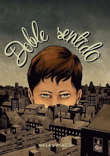 DOBLE SENTIDO | 9788494316296 | ASKER, NIKLAS | Llibreria Online de Vilafranca del Penedès | Comprar llibres en català