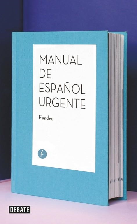 MANUAL DE ESPAÑOL URGENTE | 9788499925264 | FUNDÉU | Llibreria Online de Vilafranca del Penedès | Comprar llibres en català