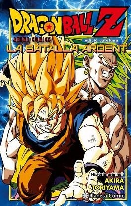 DRAGON BALL Z LA BATALLA ARDENT | 9788416308965 | TORIYAMA, AKIRA | Llibreria Online de Vilafranca del Penedès | Comprar llibres en català