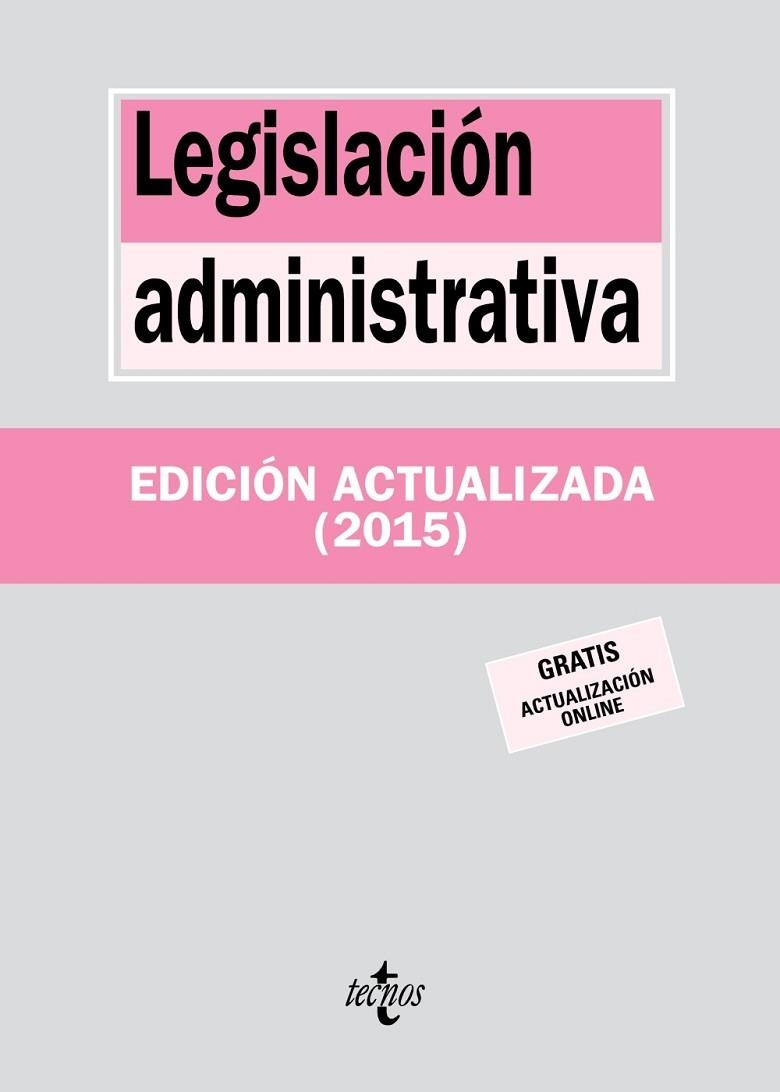 LEGISLACIÓN ADMINISTRATIVA ( EDICIÓN ACTUALIZADA 2015 ) | 9788430966127 | AA. VV. | Llibreria Online de Vilafranca del Penedès | Comprar llibres en català