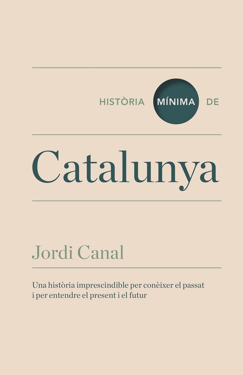 HISTORIA MÍNIMA DE CATALUNYA | 9788416142095 | CANAL, JORDI | Llibreria L'Odissea - Libreria Online de Vilafranca del Penedès - Comprar libros