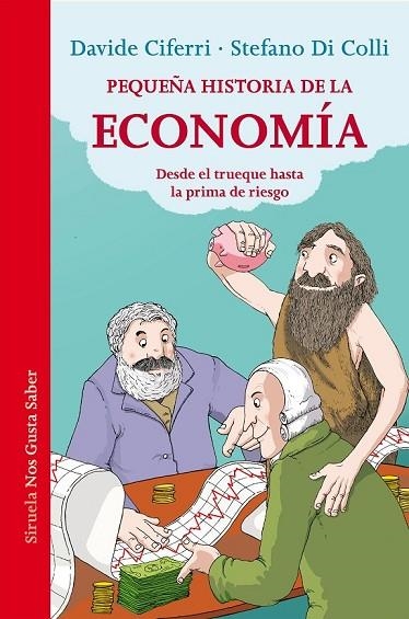 PEQUEÑA HISTORIA DE LA ECONOMÍA | 9788416465248 | CIFERRI, DAVIDE / DI COLLI, STEFANO | Llibreria Online de Vilafranca del Penedès | Comprar llibres en català