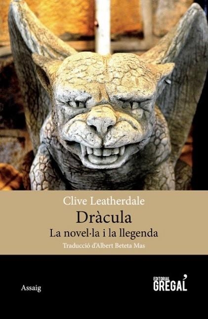 DRÀCULA LA NOVEL·LA I LLEGENDA | 9788494389863 | LEATHERDALE, CLIVE | Llibreria Online de Vilafranca del Penedès | Comprar llibres en català