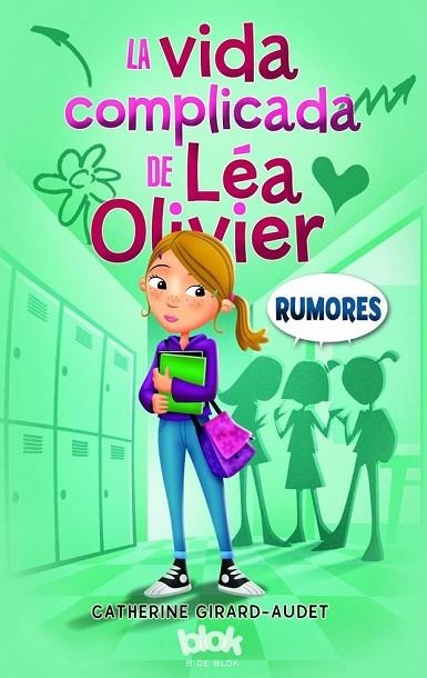 LA VIDA COMPLICADA DE LÉA OLIVIER RUMORES 1 | 9788416075638 | GIRARD-AUDET, CATHERINE | Llibreria Online de Vilafranca del Penedès | Comprar llibres en català