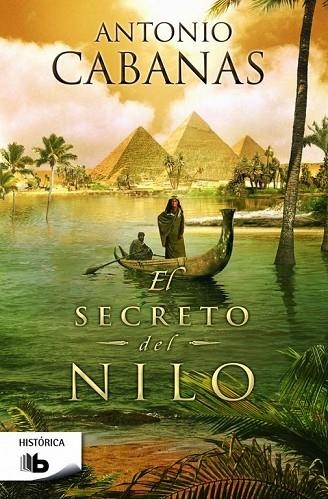 EL SECRETO DEL NILO | 9788490701072 | CABANAS, ANTONIO | Llibreria L'Odissea - Libreria Online de Vilafranca del Penedès - Comprar libros