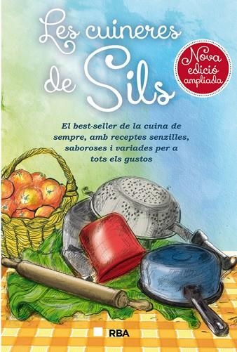 LES CUINERES DE SILS | 9788482647272 | DE SILS , CUINERES | Llibreria Online de Vilafranca del Penedès | Comprar llibres en català