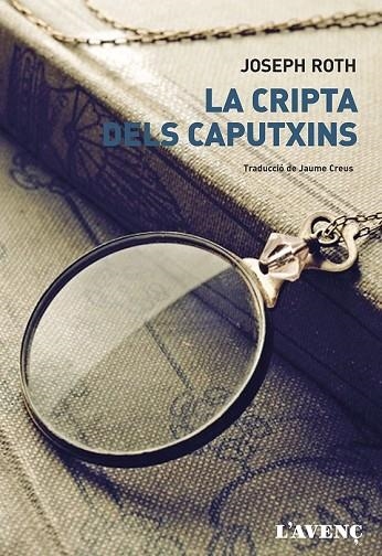 LA CRIPTA DELS CAPUTXINS | 9788488839909 | ROTH, JOSEPH | Llibreria L'Odissea - Libreria Online de Vilafranca del Penedès - Comprar libros