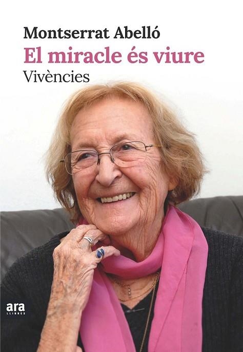 EL MIRACLE ÉS VIURE | 9788415642855 | ABELLÓ I SOLER, MONTSERRAT | Llibreria Online de Vilafranca del Penedès | Comprar llibres en català