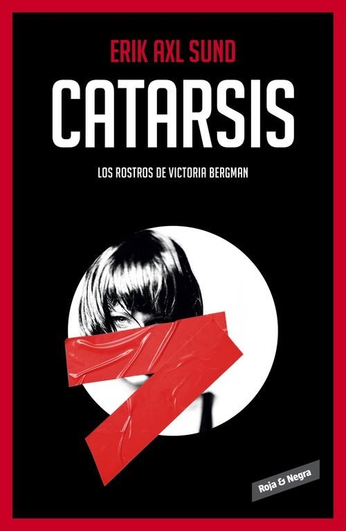 CATARSIS ( LOS ROSTROS DE VICTORIA BERGMAN 3 ) | 9788416195282 | AXL SUND, ERIK | Llibreria Online de Vilafranca del Penedès | Comprar llibres en català