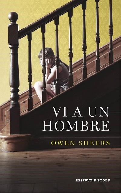 VI A UN HOMBRE | 9788416195183 | SHEERS, OWEN | Llibreria L'Odissea - Libreria Online de Vilafranca del Penedès - Comprar libros