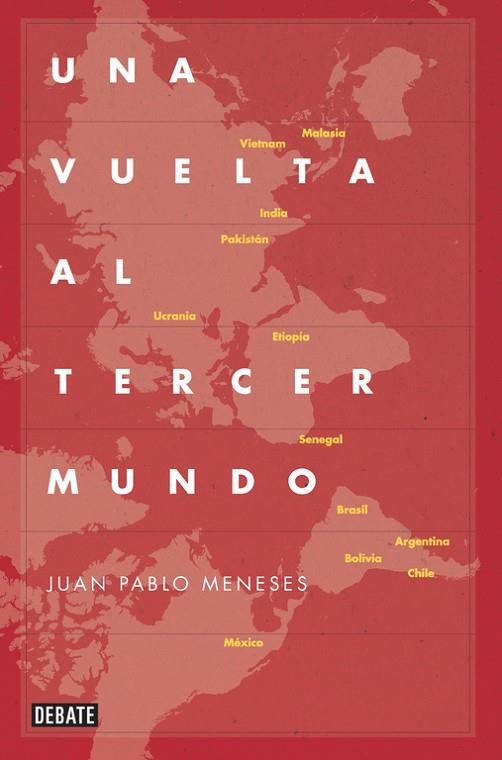 UNA VUELTA AL TERCER MUNDO | 9788499922775 | MENESES,JUAN PABLO | Llibreria Online de Vilafranca del Penedès | Comprar llibres en català