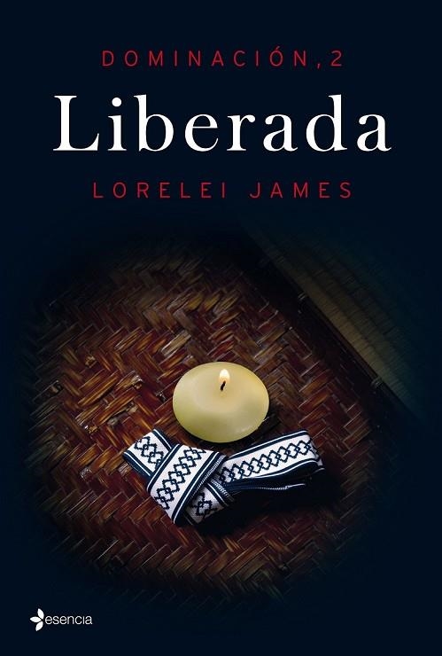 LIBERADA ( DOMINACION 2 ) | 9788408144809 | LORELEI, JAMES | Llibreria Online de Vilafranca del Penedès | Comprar llibres en català