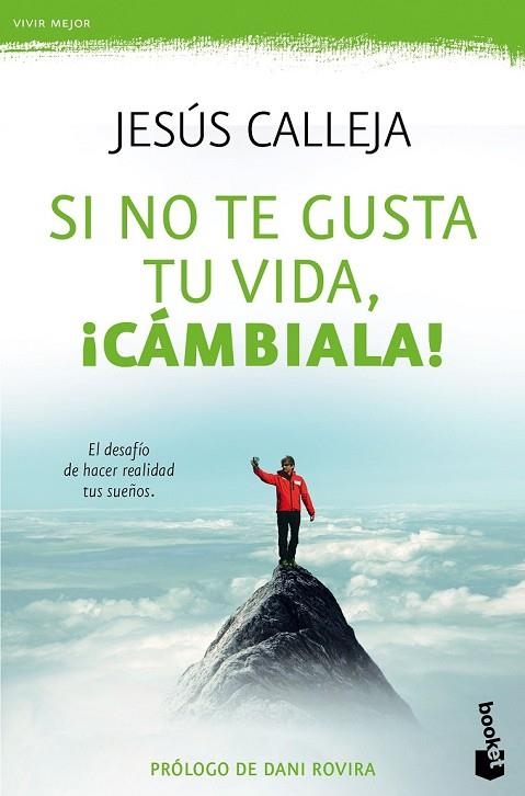 SI NO TE GUSTA TU VIDA CÁMBIALA | 9788408143956 | CALLEJA, JESUS | Llibreria Online de Vilafranca del Penedès | Comprar llibres en català