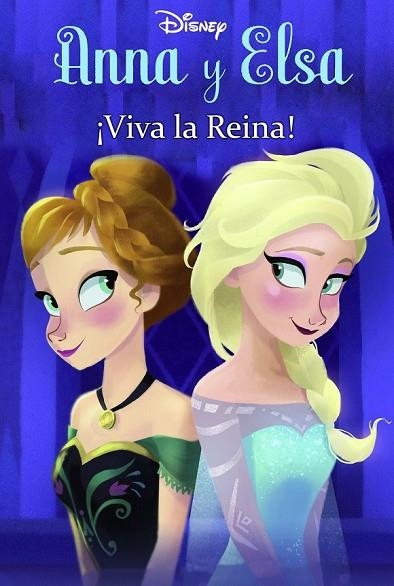 FROZEN ANNA Y ELSA VIVA LA REINA | 9788499517131 | DISNEY | Llibreria Online de Vilafranca del Penedès | Comprar llibres en català