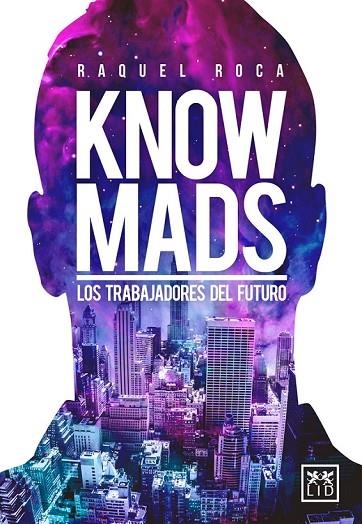 KNOWMADS | 9788483561072 | ROCA ALBERTOS, RAQUEL | Llibreria L'Odissea - Libreria Online de Vilafranca del Penedès - Comprar libros