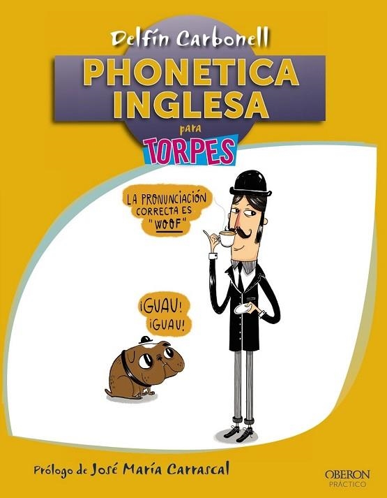 PHONETICA INGLESA | 9788441536425 | CARBONELL, DELFÍN | Llibreria Online de Vilafranca del Penedès | Comprar llibres en català