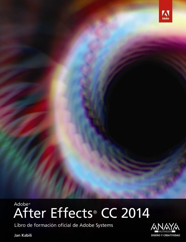 AFTER EFFECTS CC 2014 | 9788441537200 | FAULKER,  ANDREW / GYNCILD, BRIE | Llibreria Online de Vilafranca del Penedès | Comprar llibres en català