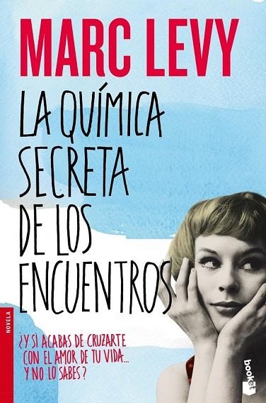 LA QUÍMICA SECRETA DE LOS ENCUENTROS | 9788408055013 | LEVY, MARC | Llibreria L'Odissea - Libreria Online de Vilafranca del Penedès - Comprar libros