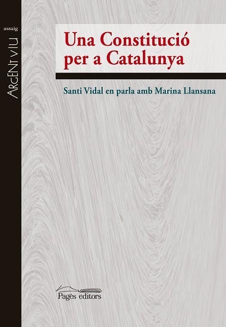 UNA CONSTITUCIÓ PER A CATALUNYA | 9788499756615 | VIDAL MARSAL, SANTIAGO / LLANSANA ROSICH, MARINA | Llibreria Online de Vilafranca del Penedès | Comprar llibres en català