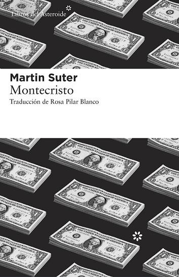 MONTECRISTO | 9788416213528 | SUTER, MARTIN | Llibreria Online de Vilafranca del Penedès | Comprar llibres en català