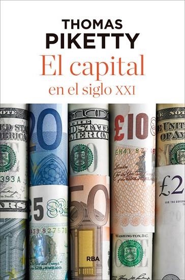 EL CAPITAL EN EL SIGLO XXI | 9788490565476 | PIKETTY , THOMAS | Llibreria Online de Vilafranca del Penedès | Comprar llibres en català