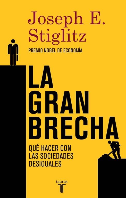 LA GRAN BRECHA | 9788430617418 | STIGLITZ, JOSEPH E. | Llibreria L'Odissea - Libreria Online de Vilafranca del Penedès - Comprar libros