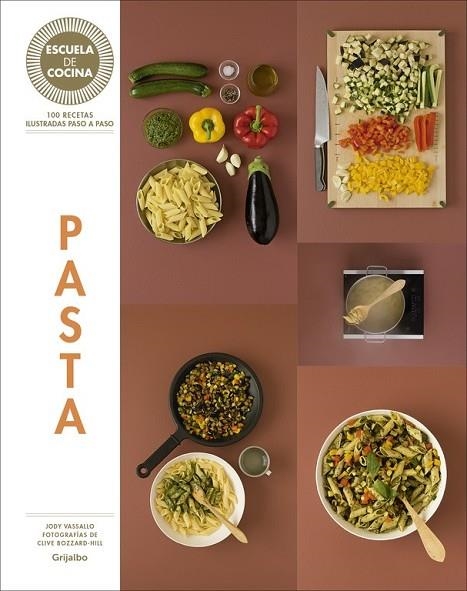 PASTA ( ESCUELA DE COCINA )  | 9788416220717 | ZAVAN, LAURA | Llibreria Online de Vilafranca del Penedès | Comprar llibres en català