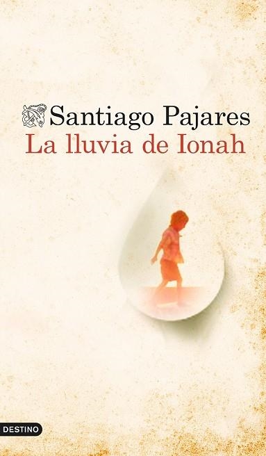 LA LLUVIA DE IONAH | 9788423349760 | PAJARES, SANTIAGO | Llibreria Online de Vilafranca del Penedès | Comprar llibres en català