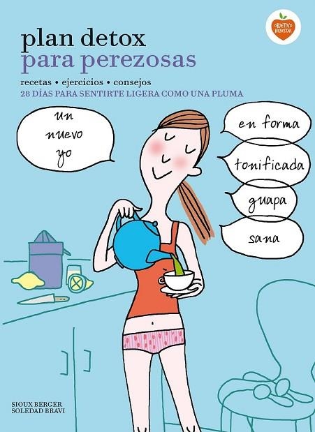 PLAN DETOX PARA PEREZOSAS | 9788416177912 | BERGER, SIOUX / BRAVI, SOLEDAD | Llibreria Online de Vilafranca del Penedès | Comprar llibres en català