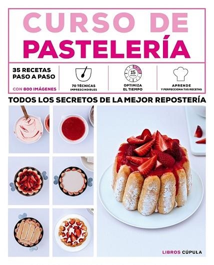 CURSO DE PASTELERÍA | 9788448021856 | AA. VV. | Llibreria Online de Vilafranca del Penedès | Comprar llibres en català