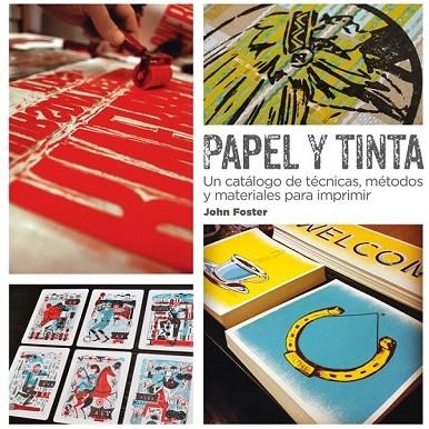 PAPEL Y TINTA | 9788425227769 | FOSTER, JOHN | Llibreria Online de Vilafranca del Penedès | Comprar llibres en català