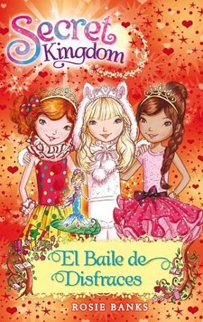 SECRET KINGDOM 17 EL BAILE DE DISFRACES | 9788424653897 | BANKS, ROSIE | Llibreria Online de Vilafranca del Penedès | Comprar llibres en català