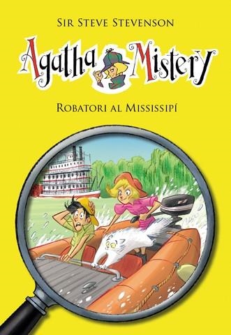 AGATHA MISTERY 21 ROBATORI AL MISSISSIPÍ | 9788424653637 | STEVENSON, SIR STEVE | Llibreria Online de Vilafranca del Penedès | Comprar llibres en català