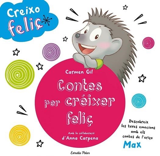 CREIXO FELIÇ CONTES PER CRÉIXER FELIÇ | 9788490579466 | AA. VV. | Llibreria Online de Vilafranca del Penedès | Comprar llibres en català