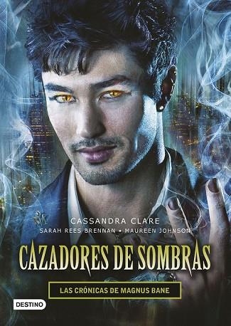 CAZADORES DE SOMBRAS LAS CRÓNICAS DE MAGNUS BANE | 9788408145257 | CLARE, CASSANDRA | Llibreria Online de Vilafranca del Penedès | Comprar llibres en català