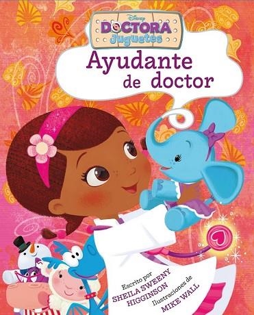 DOCTORA JUGUETES AYUDANTE DE DOCTOR | 9788499517063 | DISNEY | Llibreria Online de Vilafranca del Penedès | Comprar llibres en català