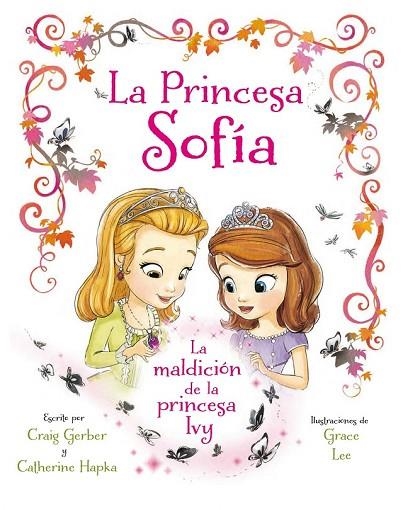 PRINCESA SOFÍA LA MALDICIÓN DE LA PRINCESA IVY | 9788499517087 | DISNEY | Llibreria Online de Vilafranca del Penedès | Comprar llibres en català