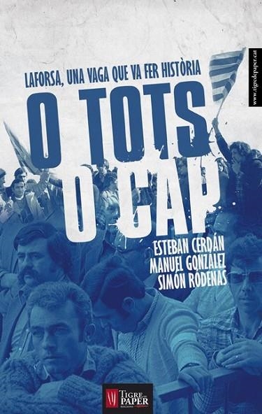 O TOTS O CAP | 9788494320552 | CERDÁN, ESTEBAN / GONZÁLEZ, MANUEL / RÓDENAS, SIMÓN | Llibreria Online de Vilafranca del Penedès | Comprar llibres en català