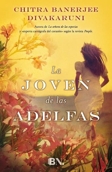 LA JOVEN DE LAS ADELFAS | 9788466656863 | DIVAKARUNI, CHITRA BANERJEE | Llibreria Online de Vilafranca del Penedès | Comprar llibres en català