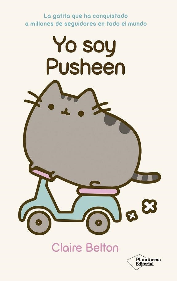 YO SOY PUSHEEN | 9788416429516 | BELTON, CLAIRE | Llibreria Online de Vilafranca del Penedès | Comprar llibres en català