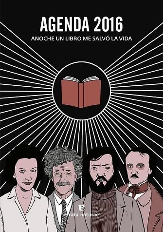 AGENDA 2016 ANOCHE UN LIBRO ME SALVÓ LA VIDA | 9788416544004 | AA. VV. | Llibreria Online de Vilafranca del Penedès | Comprar llibres en català