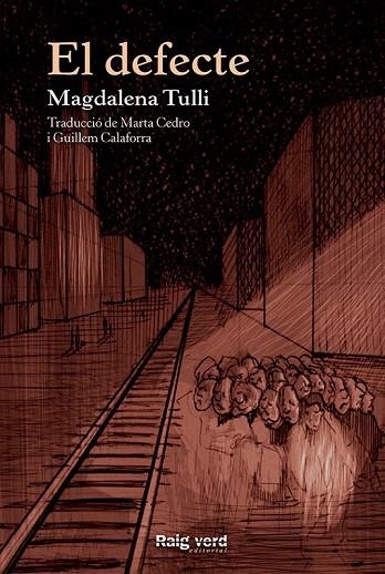 EL DEFECTE | 9788415539971 | TULLI, MAGDALENA | Llibreria L'Odissea - Libreria Online de Vilafranca del Penedès - Comprar libros