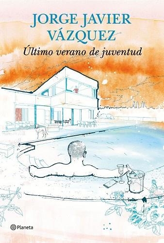 ÚLTIMO VERANO DE JUVENTUD | 9788408144731 | VÁZQUEZ, JORGE JAVIER  | Llibreria Online de Vilafranca del Penedès | Comprar llibres en català